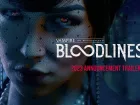 Tráiler de re-anuncio de Vampire: The Masquerade - Bloodlines 2