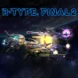 R-Type Final 2 PC