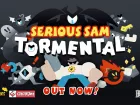 El shooter cenital Serious Sam: Tormental sale de acceso anticipado; este es su tráiler de lanzamiento