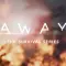 Away: The Survival Series