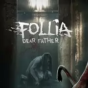 Follia - Dear Father