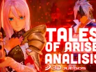 Análisis de Tales of Arise: uno de los JRPG más bonitos de todos los tiempos