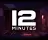 12 Minutes