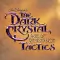 Cristal Oscuro: La era de la resistencia - Tactics