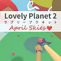 Lovely Planet 2: April Skies PC