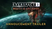 Wrath of the Ancients. Tráiler de anuncio del DLC de EVERSPACE 2