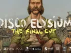 Tráiler con fecha de lanzamiento de Disco Elysium - The Final Cut para todas las plataformas