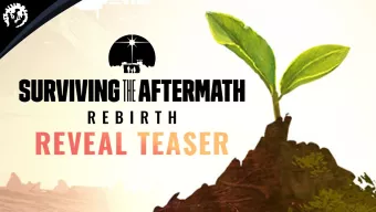 Teaser de anuncio de Surviving the Aftermath - Rebirth