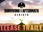 Tráiler de lanzamiento de Surviving the Aftermath - Rebirth