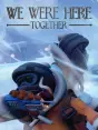We Were Here Together Xbox One