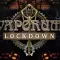 Vaporum: Lockdown