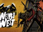 Tráiler de lanzamiento de Weird West, una reimaginación del salvaje oeste de veteranos de Dishonored
