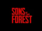 Sons of the Forest retrasa su lanzamiento: quieren ofrecer una nueva generación de 'survivals'