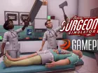 Gameplay de Surgeon Simulator 2 Así NO SE HACE una operación