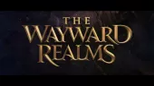 Teaser Trailer de The Wayward Realms, un RPG firmado por veteranos de The Elder Scrolls