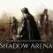 Shadow Arena