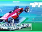 Tráiler de lanzamiento en consolas de Trackmania