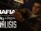 Análisis en video de Mafia: Edición Definitiva, un gran remake de un gran clásico de la acción
