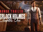 Tráiler de lanzamiento de Sherlock Holmes Chapter One para PC y consolas: el hombre antes de la leyenda