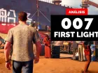 ANÁLISIS de 007 FIRST LIGHT - NO es como PROMETIERON pero eso NO es MALO