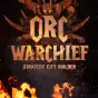 Orc Warchief: Strategy City Builder PC