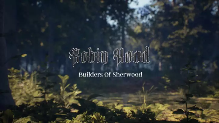Robin Hood Builders of Sherwood
