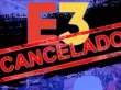 No habrá E3 2022: Motivos de la cancelación y futuro de la feria (E3 2021)