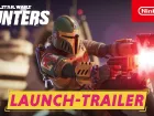 Tráiler de lanzamiento de Star Wars: Hunters