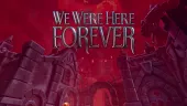 Puzles y una historia escalofriante espera en We Were Here Forever: tráiler de lanzamiento para PC