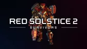 Tráiler de Infierno y Fuego, la nueva actualización de Red Solstice 2: Survivors que llega con nueva clase