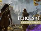Tráiler de anuncio de Echoes of the End