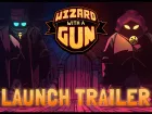 Tráiler y fecha de lanzamiento de Wizard with a Gun