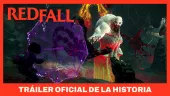 Tráiler de la historia de Redfall