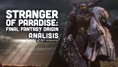 El Final Fantasy más polémico: vídeo análisis de Stranger of Paradise, ¿desastre o genialidad?