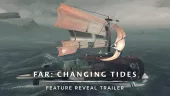 FAR: Changing Tides apuesta por escenarios verticales en su último tráiler: llegará en 2022 a PC y consolas