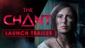 Tráiler de lanzamiento de The Chant, una psicodélica aventura de acción y terror