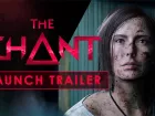 Tráiler de lanzamiento de The Chant, una psicodélica aventura de acción y terror