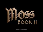 Anunciado con primer tráiler Moss Book 2, la segunda parte del entrañable Moss para PS VR