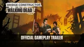 Tráiler gameplay de Bridge Constructor: The Walking Dead