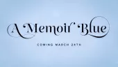 Tráiler y fecha de lanzamiento de A Memoir Blue, una aventura melancólica para PC y consolas
