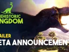 Tráiler de anuncio de la beta de Prehistoric Kingdom, un videojuego donde construir un zoo con dinosaurios