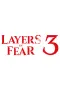 Layers of Fear 3 (nombre temporal)