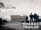 Tráiler de personajes de The Dark Pictures Anthology: The Devil In Me