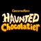 Haunted Chocolatier