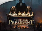Hora de gobernar Estados Unidos: This Is the President presenta su tráiler de lanzamiento