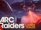 Tráiler de lanzamiento de ARC Raiders