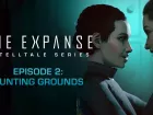Hunting Grounds . Tráiler de lanzamiento de The Expanse: A Telltale Series - Episode 2