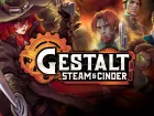Tráiler de Gestalt: Steam & Cinder: descubre un plataformas con emocionantes combates y un mundo steampunk