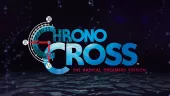 Tráiler de anuncio de Chrono Cross: The Radical Dreamers Edition, la remasterización del clásico RPG