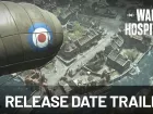 Tráiler y fecha de lanzamiento de War Hospital